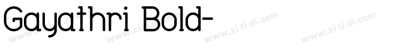 Gayathri Bold字体转换